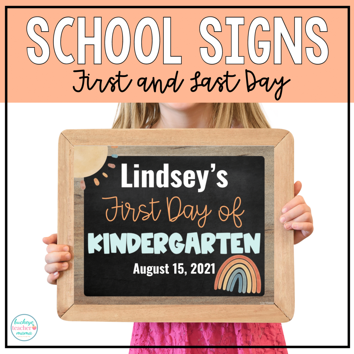 Editable and Printable Back to School Signs for Kids - Buckeye Teacher Mama